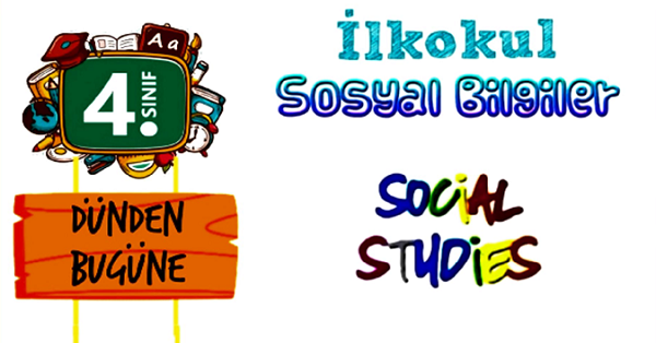 4. Sınıf Sosyal Bilgiler Dünden Bugüne (Herkesin Bir Öyküsü Var) Etkinlik ve Test Çalışması