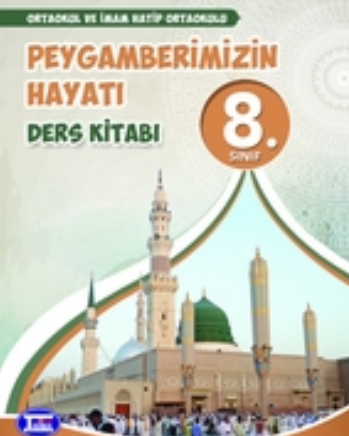 2020-2021 Yılı 8. Sınıf Peygamberimizin Hayatı Ders Kitabı (Tutku) pdf indir