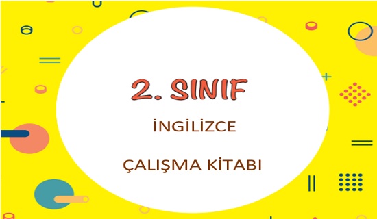 2. Sınıf İngilizce Çalışma Kitabı