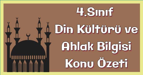 4. Sınıf Din Kültürü ve Ahlak Bilgisi Kuranı Kerim Konu Özeti