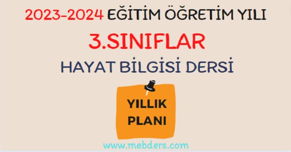 2023-2024 Eğitim Öğretim Yılı 3. Sınıf Hayat Bilgisi Dersi Yıllık Planı( Meb Yayınları)