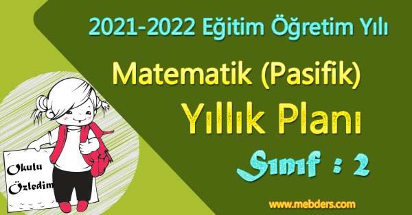 2021 - 2022 Yılı 2. Sınıf Matematik Yıllık Planı (Pasifik Yayınları)