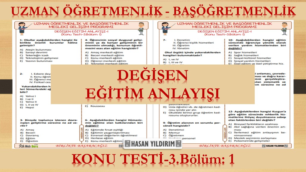 Değişen Eğitim Anlayışı (Konu Testi-3.Bölüm:1)