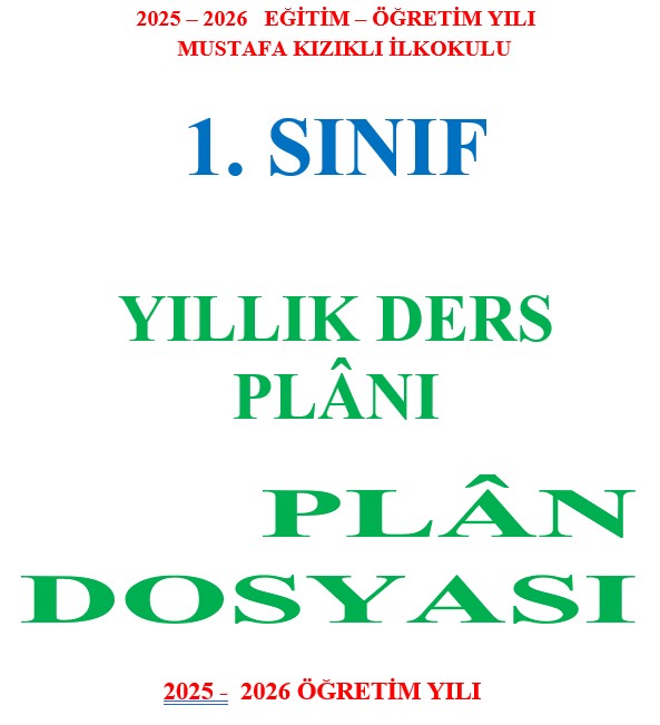 1. Sınıf Yıllık Plan Dosya Kapağı ve Yıllk Çalışma Planı (2025-2026)