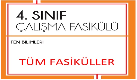 4. Sınıf Fen Bilimleri Çalışma Fasikülleri