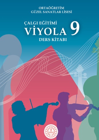 Güzel Sanatlar Lisesi 9. Sınıf Çalgı Eğitimi Viyola Ders Kitabı pdf indir