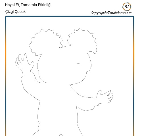 Hayal Et, Tamamla Etkinliği 51 - Çizgi Çocuk 14