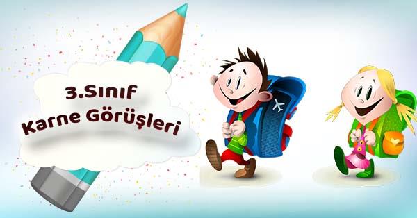 3. Sınıf Sene Sonu (2.Dönem) Karne Görüşleri