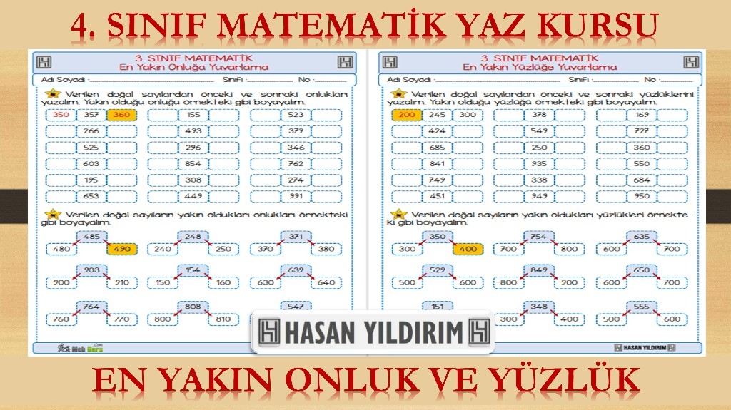 4. Sınıf Matematik Yaz Kursu - En Yakın Onluğa ve Yüzlüğe Yuvarlama (3. Sınıf Tekrarı)