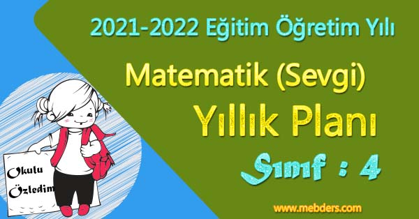 2021 - 2022 Yılı 4. Sınıf Matematik Yıllık Planı (Sevgi Yayınları)