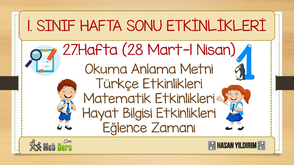 1. Sınıf Hafta Sonu Etkinlikleri-27.Hafta(28 Mart-1 Nisan)