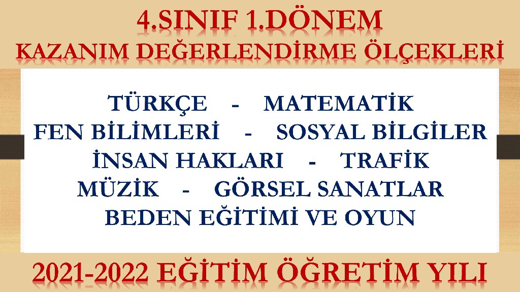 2021-2022 4. Sınıf 1.Dönem Kazanım Değerlendirme Ölçekleri (Tüm Dersler)
