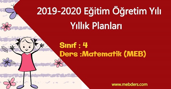 2019 - 2020 Yılı 4. Sınıf Matematik Yıllık Planı (MEB)