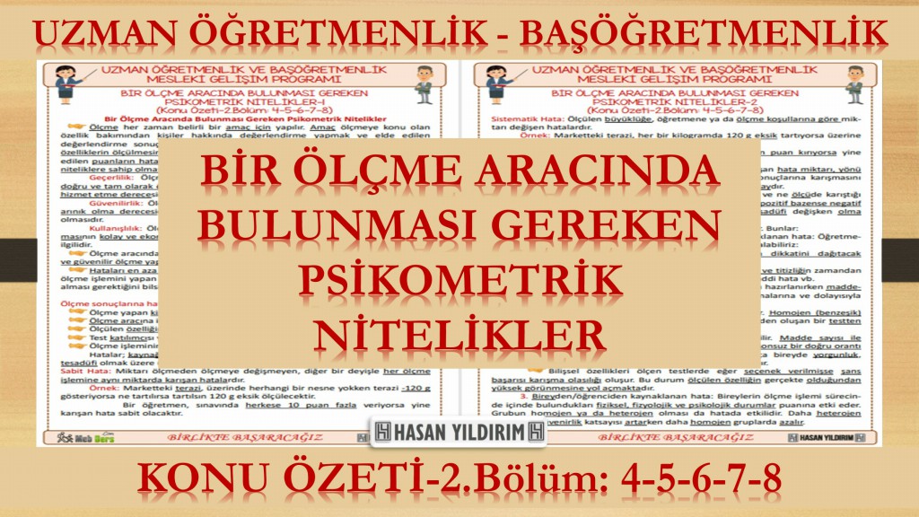 Bir Ölçme Aracında Bulunması Gereken Psikometrik Nitelikler (Konu Özeti-2.Bölüm:4-5-6-7-8)