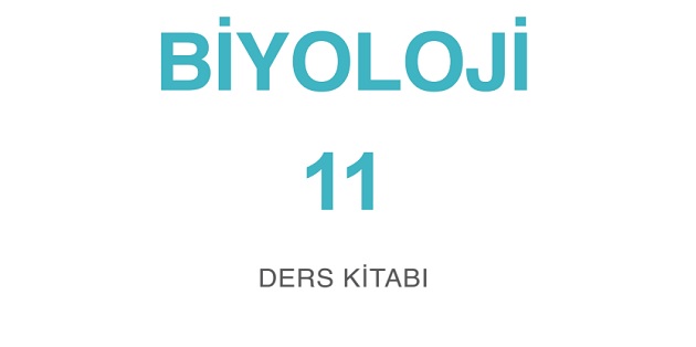 2023-2024 Eğitim Öğretim Yılı 11. Sınıf Biyoloji Ders Kitabı-Meb Yayınları