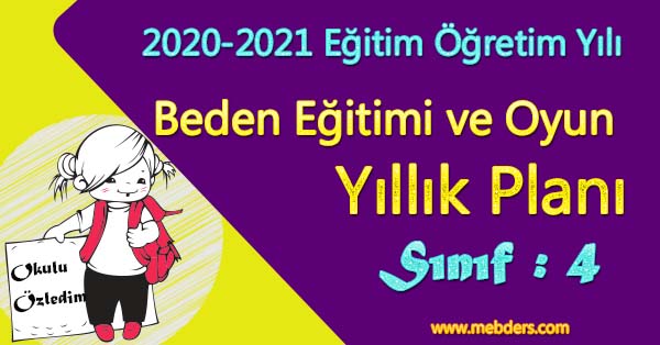 2020 - 2021 Yılı 4. Sınıf Beden Eğitimi ve Oyun Yıllık Planı