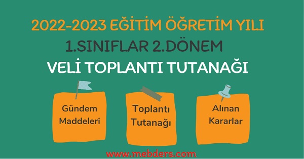2022-2023 Eğitim Öğretim Yılı 1. Sınıflar 2.Dönem Veli Toplantı Tutanağı