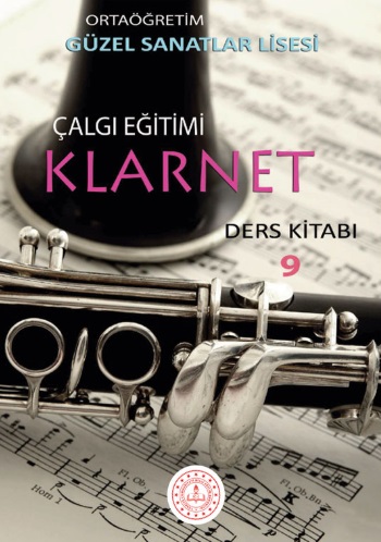 Güzel Sanatlar Lisesi 9. Sınıf Çalgı Eğitimi Klarnet Ders Kitabı pdf indir