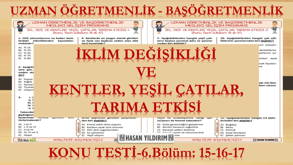 İklim Değişikliği ve Kentler, Yeşil Çatılar, Tarıma Etkisi (Konu Testi-6.Bölüm: 15-16-17)