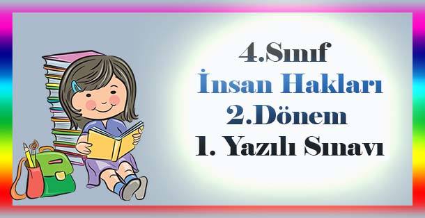 4. Sınıf İnsan Hakları, Yurttaşlık ve Demokrasi 2.Dönem 1.Yazılı Sınavı