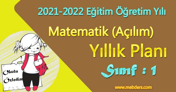 2021 - 2022 Yılı 1. Sınıf Matematik Yıllık Planı (Açılım)