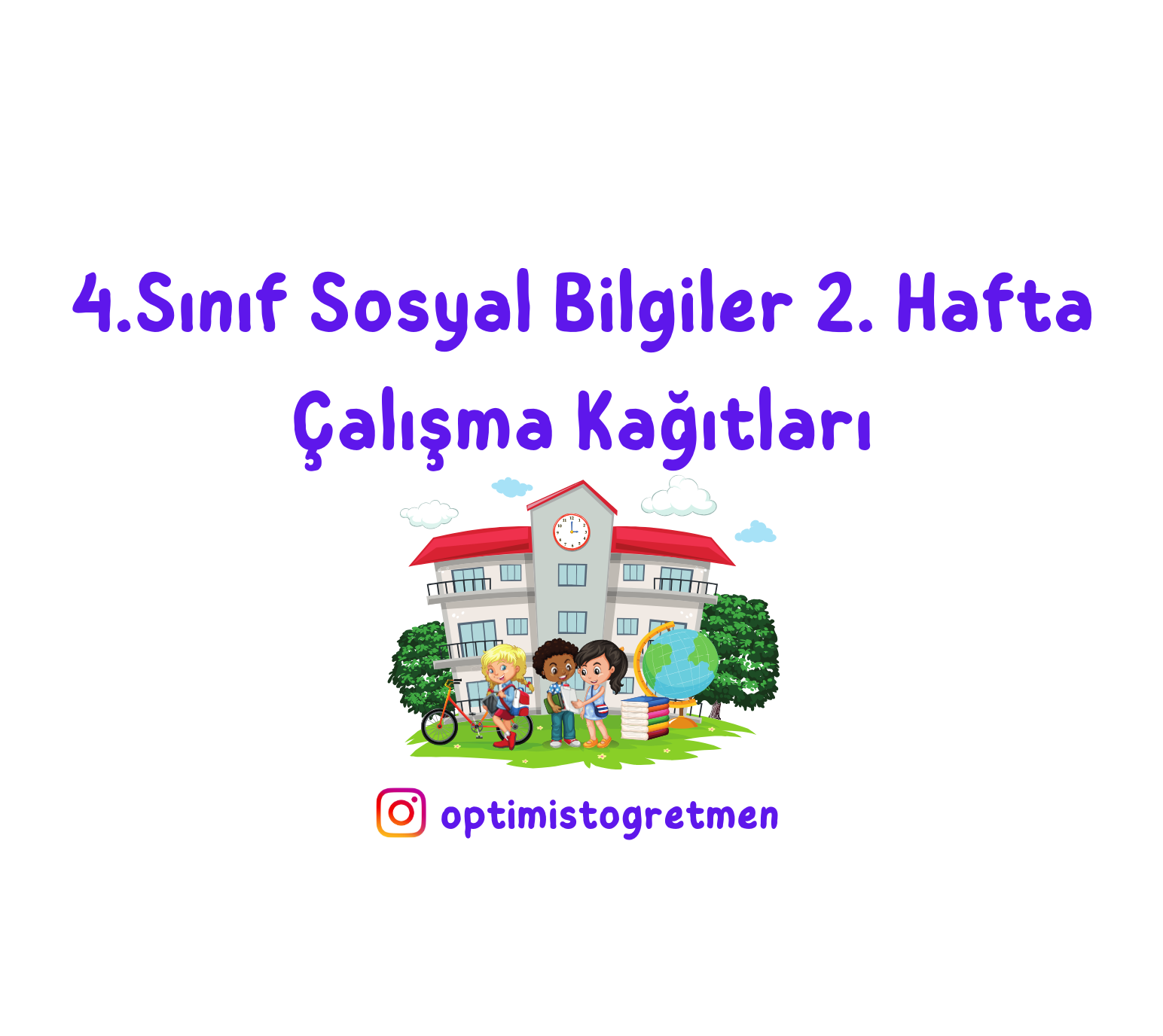 4. Sınıf Sosyal Bilgiler Kronoloji