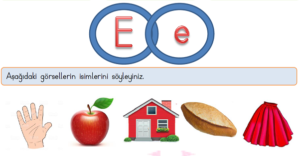 1. Sınıf İlk Okuma Yazma (E-e) Sesi Etkinliği