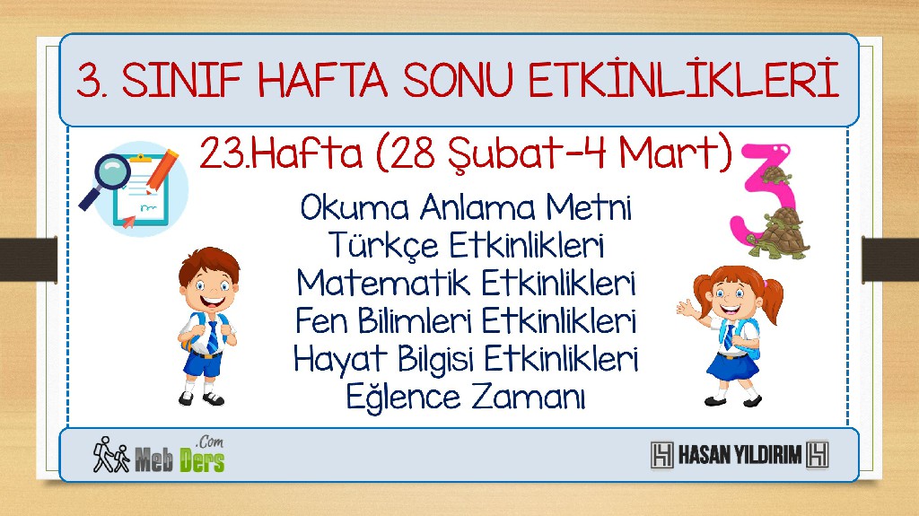 3. Sınıf Hafta Sonu Etkinlikleri-23.Hafta(28 Şubat-4 Mart)