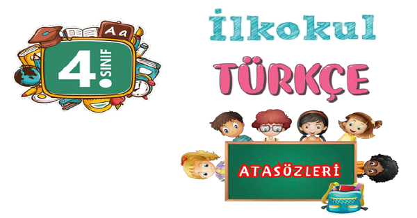 4. Sınıf Türkçe Atasözleri Etkinliği