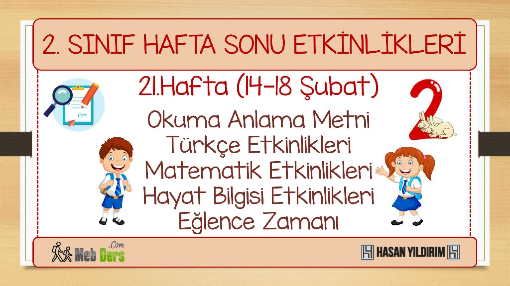 2. Sınıf Hafta Sonu Etkinlikleri-21.Hafta(14-18 Şubat)