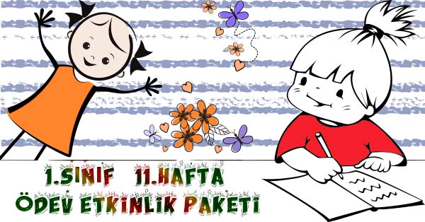 2021-2022 Yılı 1. Sınıf 11.Hafta Ödev, Etkinlik Paketi