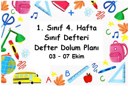 2022-2023 1. Sınıf 4. Hafta Defter Dolum Planı ( 03 - 07 Ekim )