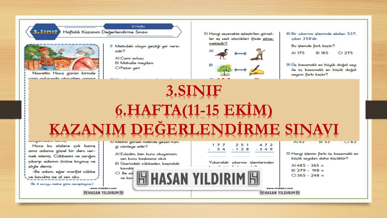 3. Sınıf Haftalık Değerlendirme Testi-6.Hafta(11-15 Ekim)