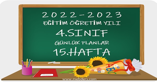 2022-2023 Eğitim Öğretim Yılı 4. Sınıf Günlük Planları 15.Hafta (26-30 Aralık Tüm Yayınlar)