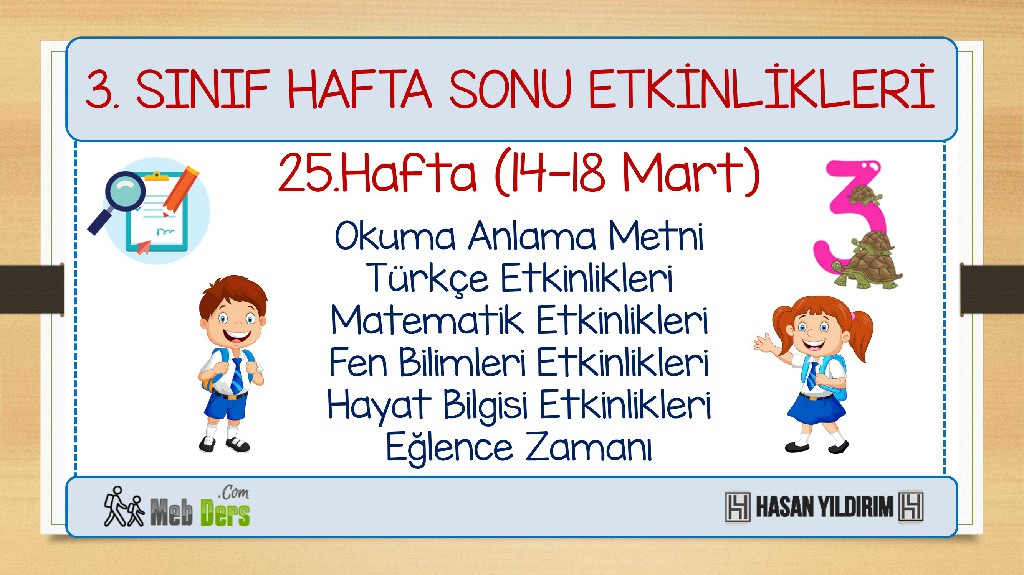 3. Sınıf Hafta Sonu Etkinlikleri-25.Hafta(14-18 Mart)