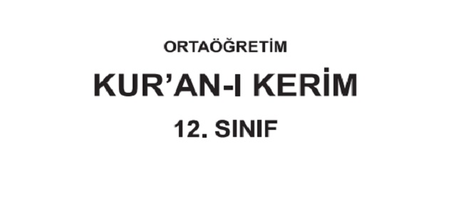 2023-2024 Eğitim Öğretim Yılı 12. Sınıf Kur’an-ı Kerim Ders Kitabı-Meb Yayınları