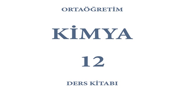 2023-2024 Eğitim Öğretim Yılı 12. Sınıf Kimya Ders Kitabı-Meb Yayınları