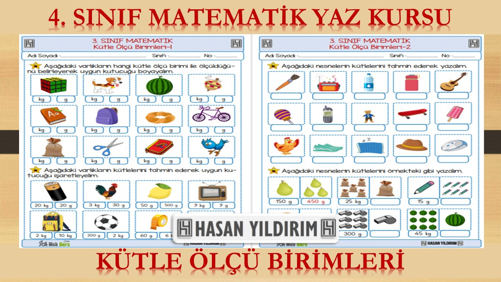 4. Sınıf Matematik Yaz Kursu - Kütle Ölçü Birimleri (3. Sınıf Tekrarı)