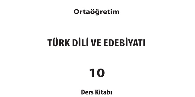 2023-2024 Eğitim Öğretim Yılı 10. Sınıf Türk Dili ve Edebiyatı Ders Kitabı-MEB Yayınları
