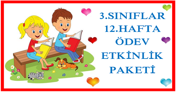 2026-2027 Yılı 3. Sınıf 12. Hafta Ödev, Etkinlik Paketi