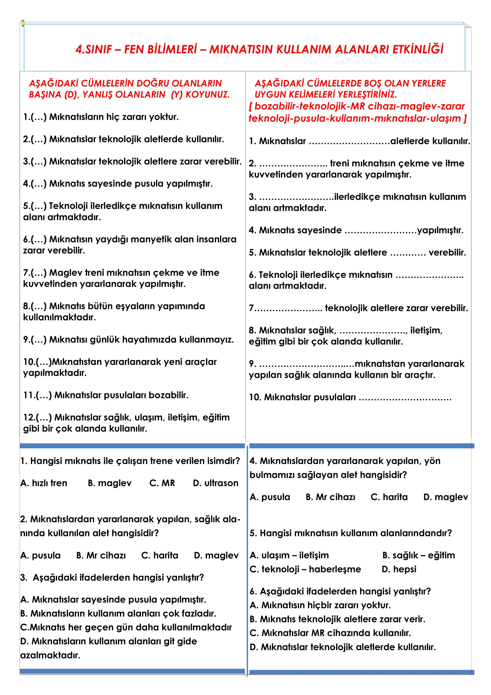 4. Sınıf Fen Bilimleri Mıknastısın Kullanıldığı Alanlar Etkinliği