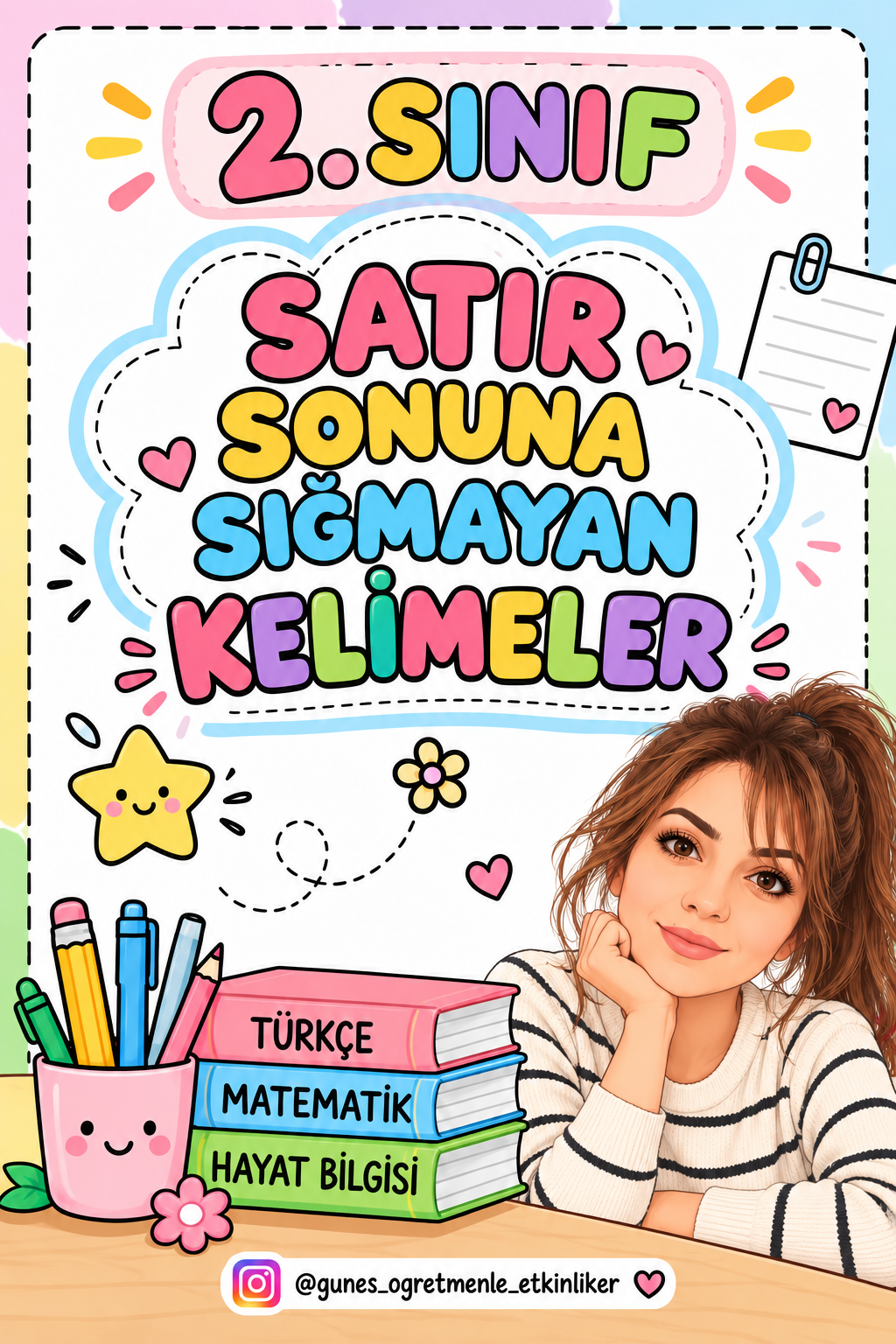 2. Sınıf Türkçe Satır Sonuna Sığmayan Kelimeler