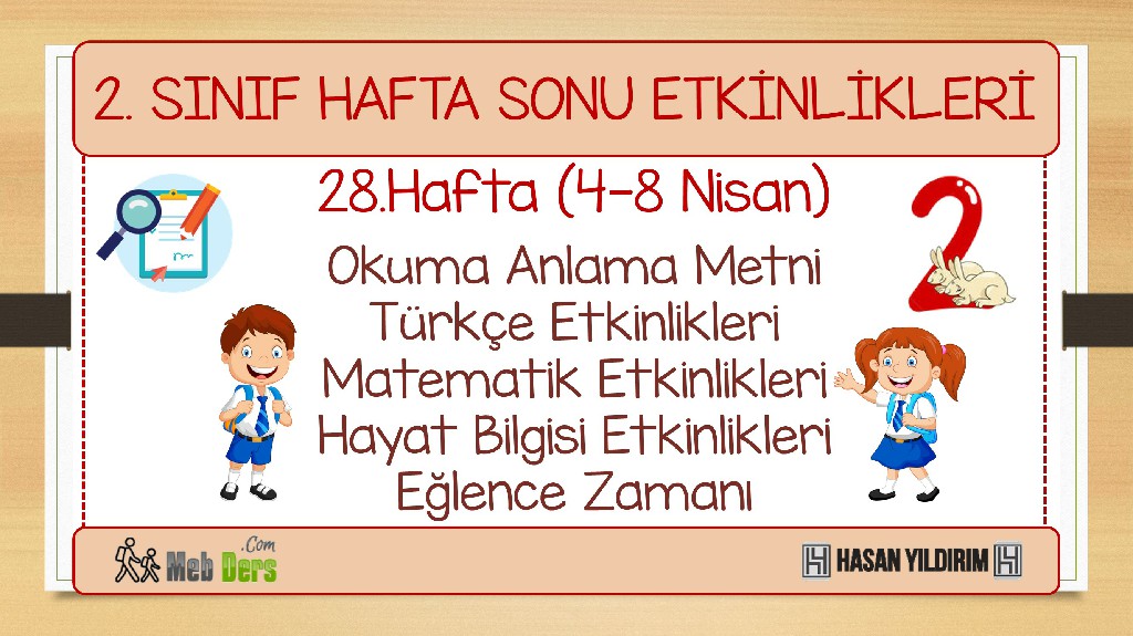 2. Sınıf Hafta Sonu Etkinlikleri-28.Hafta(4-8 Nisan)