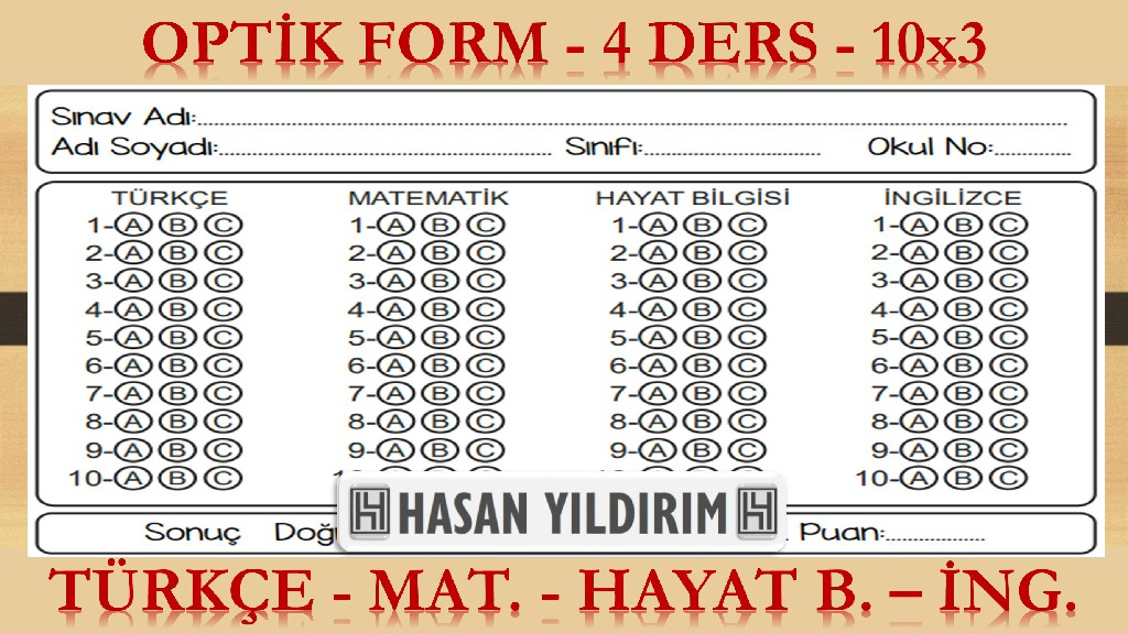 Optik Form - 4 Ders(Türkçe-Matematik-Hayat Bilgisi-İngilizce) - 10x3