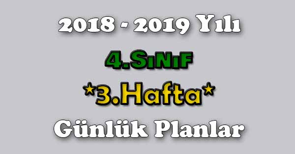 2018 - 2019 Yılı 4. Sınıf Tüm Dersler Günlük Plan - 3.Hafta