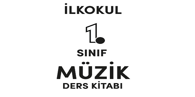 2024-2025 -1. Sınıf Müzik Ders Kitabı-Meb Yayınları