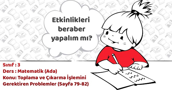 3. Sınıf Matematik Toplama ve Çıkarma İşlemini Gerektiren Problemler Cevapları