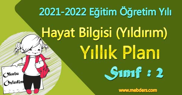 2021 - 2022 Yılı 2. Sınıf Hayat Bilgisi Yıllık Planı (Yıldırım Yayınevi)