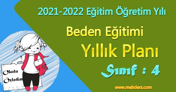 2021 - 2022 Yılı 4. Sınıf Beden Eğitimi ve Oyun Yıllık Planı