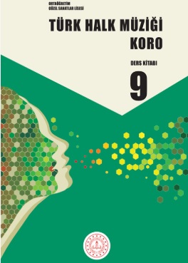 Güzel Sanatlar Lisesi 9. Sınıf Türk Halk Müziği Koro Ders Kitabı pdf indir